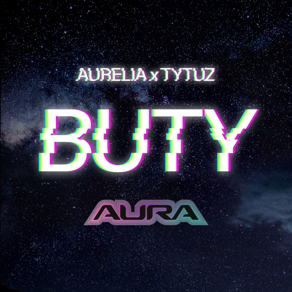AURA (Aurelia x Tytuz) - Buty - Crave Digital Dystrybucja Cyfrowa Muzyki Agencja Muzyczna Management Artystyczny Organizacja Koncertów