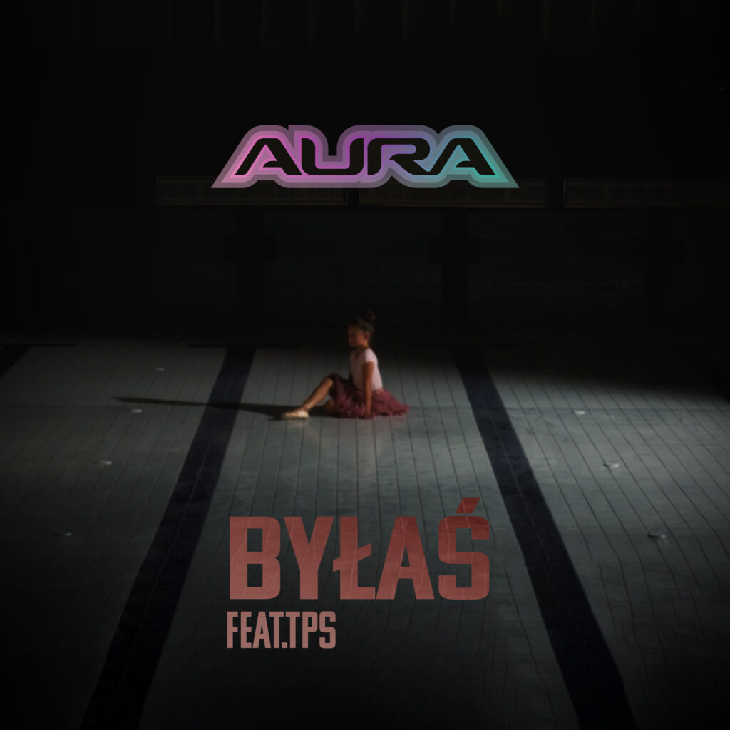 AURA (Aurelia x Tytuz) - feat. TPS - "Byłaś" - Crave Digital Dystrybucja Cyfrowa Muzyki Agencja Muzyczna Management Artystyczny Organizacja Koncertów